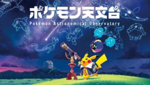 期间限定「宝可梦天文台」巡回展，和皮卡丘一起探索宇宙的奇幻旅程！